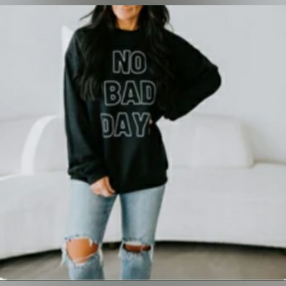 Lauriebells Boutique No Bad Days Sweatshirt